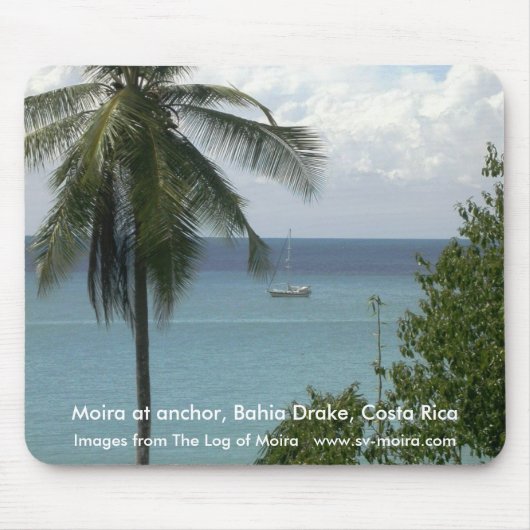 Moira am Anker, Bahia Drake, Costa Rica Mousepad (Vorne)