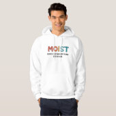 Moist Funny Sprichwort feuchter Spaß Funny Gifts Hoodie (Vorne ganz)