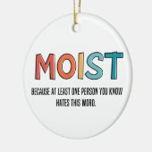 Moist Funny Sprichwort feuchter Spaß Funny Gifts Keramik Ornament (Links)