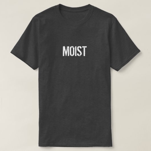 MOIST T-Shirt (Design vorne)