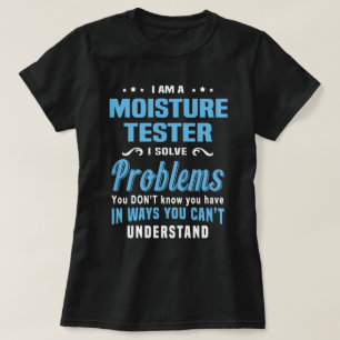 Moisture Tester T-Shirt