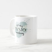 Mojo Working Motivierend Kaffeetasse (Vorderseite Links)