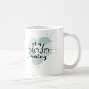 Mojo Working Motivierend Kaffeetasse