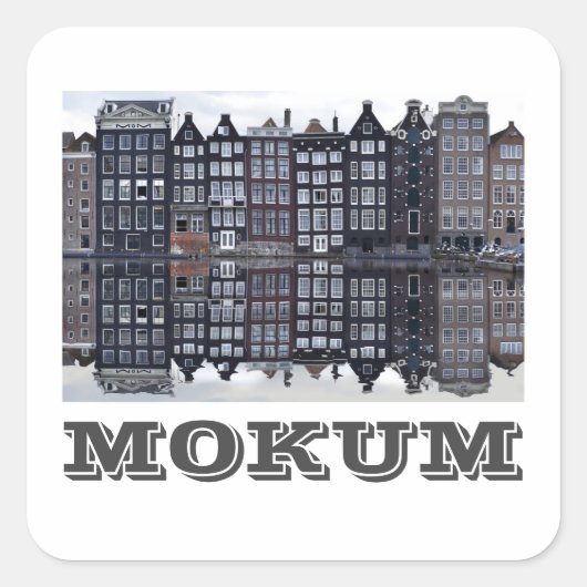 Mokum (Amsterdam) Quadratischer Aufkleber (Vorderseite)