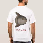 MolaMola - riesiges Ozeansunfish-T-Shirt T-Shirt (Rückseite)