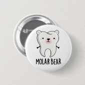 Molar Bear Funny Tooth Puff Button (Vorne & Hinten)
