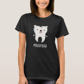 Molar Bear Funny Tooth Puff Dark BG T-Shirt (Vorderseite)