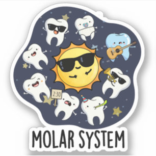 Molar System Funny Dental Astronomie Pun Aufkleber