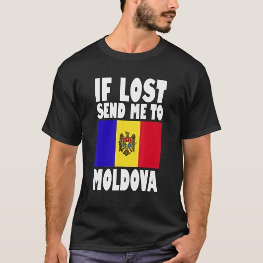 Moldawien-Flaggendesign Wenn ich verloren habe, sc T-Shirt (Vorderseite)