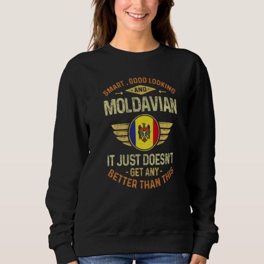 Moldova Flag Proud Moldavian Men & Women   Sweatshirt (Vorderseite)
