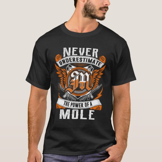 MOLE - Personalisiert nie unterschätzen T-Shirt (Vorderseite)