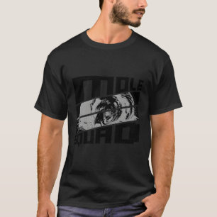 Mole Squad Rodent Animals Wilderness T-Shirt