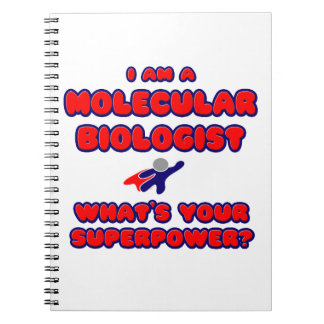 Molekularbiologe .. Was ist deine Supermacht? Notizblock