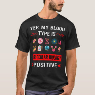 Molekularbiologie-Biologe des Bluttyps T-Shirt