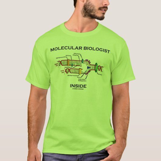 Molekularbiologin Inside (DNA-Replikation) T-Shirt (Vorderseite)