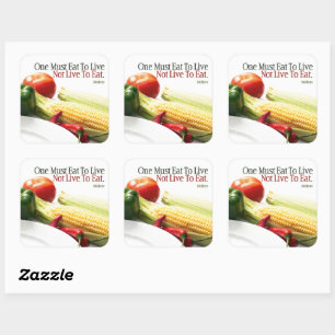 Moliere inspirierende Zitat "Essen zum Leben" Quadratischer Aufkleber