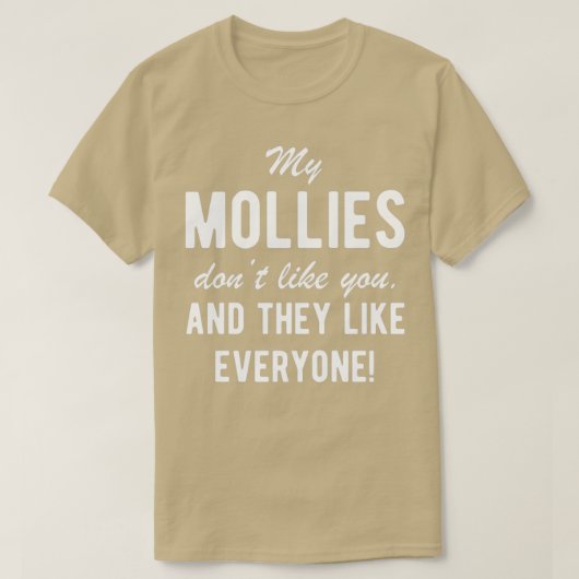 Molly Fish Owner Funny Quote T-Shirt (Design vorne)