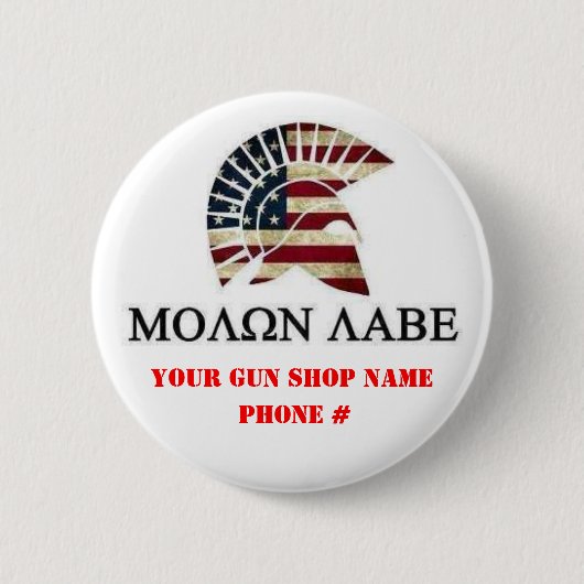 MOLON LABE BUTTON (Vorderseite)