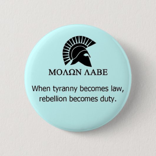 MOLON LABE BUTTON (Vorderseite)