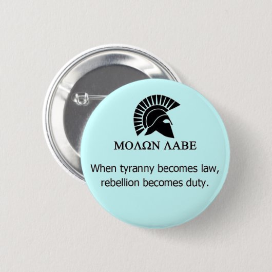 MOLON LABE BUTTON (Vorne & Hinten)