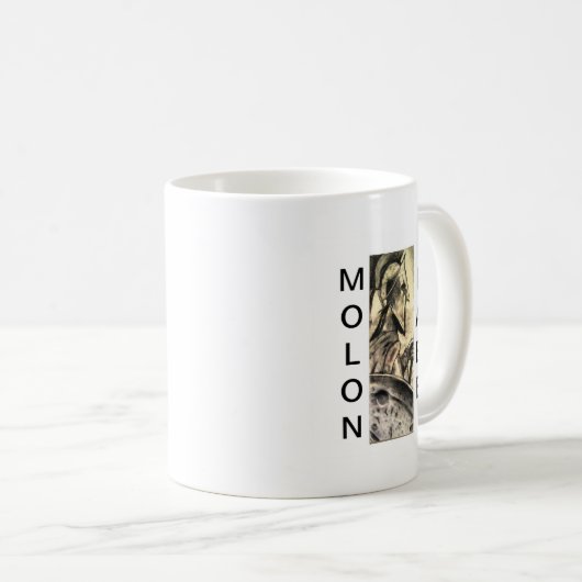 Molon Labe Kaffeetasse (VorderseiteRechts)