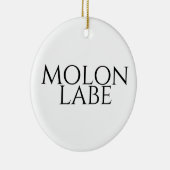 Molon Labe Keramik Ornament (Rechts)