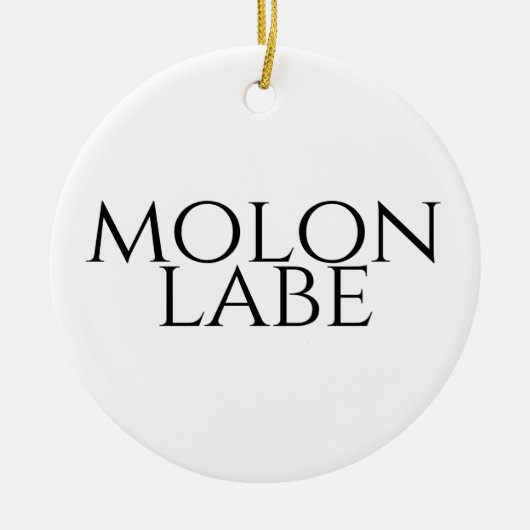 Molon Labe Keramik Ornament (Vorne)