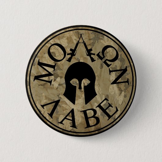 Molon Labe, kommen sie nehmen Button (Vorderseite)