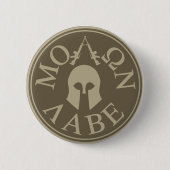 Molon Labe, kommen sie nehmen Button (Vorderseite)