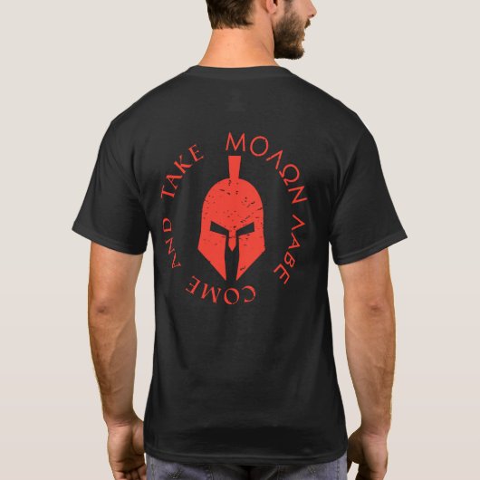 Molon Labe Kommen Sie und nehmen Sie Spartan Helme T-Shirt (Rückseite)