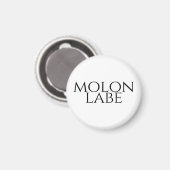 Molon Labe Magnet (Vorderseite/Rückseite)