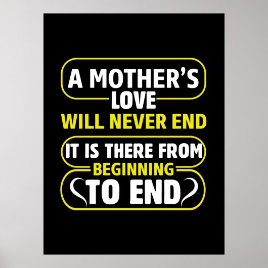 Mom Art A Mother's Love Never End Poster (Vorne)