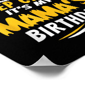 Mom Birthday Shirt I Can't Keep Calm It's My Mama' Poster (Ecke)
