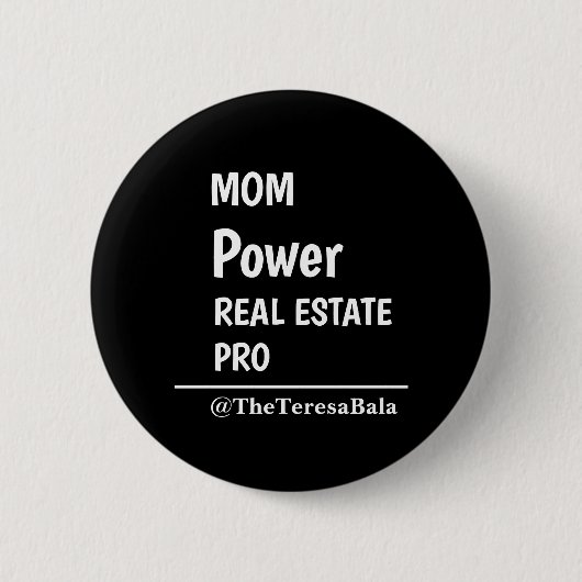 Mom Boss Real Estate Open House Selling Design Button (Vorderseite)