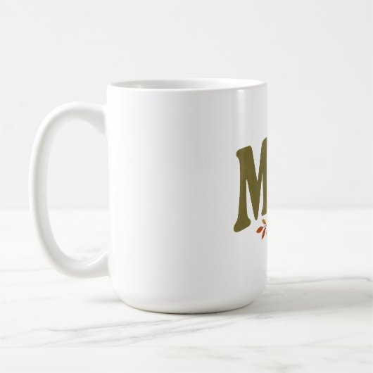 MOM Cozy Fall Herbst Mutterschaft Kaffeetasse (Links)