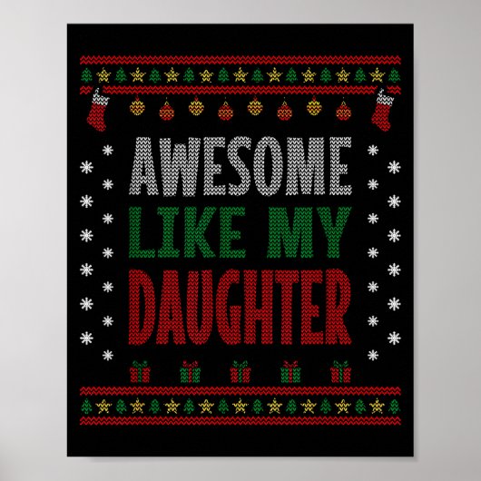 Mom Dad Christmas - Funny Awesome Like My Daughter Poster (Vorne)