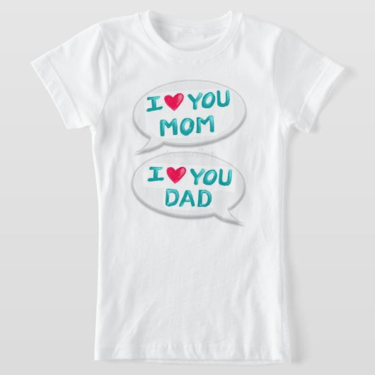 Mom dad Liebe T Shirt (Ablage )