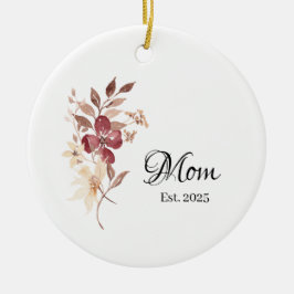 Mom Est. Year – New Mom Milestone Keramik Ornament