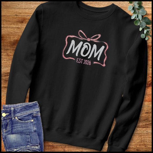 Mom Established 2026 Pink & White Bow Illustration Sweatshirt