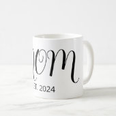 Mom Established Big Script New Mom Gift  Kaffeetasse (VorderseiteRechts)