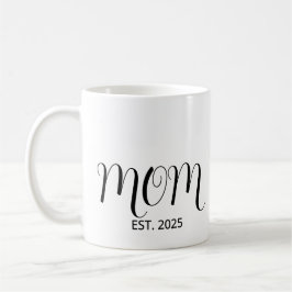 Mom Established Black Scrip New Mom Gift Kaffeetasse