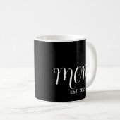 Mom Established Black Scrip New Mom Gift  Kaffeetasse (VorderseiteRechts)