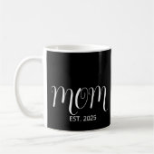 Mom Established Black Scrip New Mom Gift  Kaffeetasse (Links)