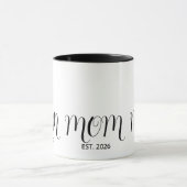 Mom Established Black Script New Mom Gift  Tasse (Zentrum)