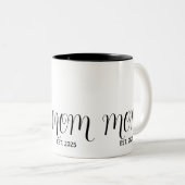 Mom Established Black Script New Mom Gift Zweifarbige Tasse (VorderseiteRechts)