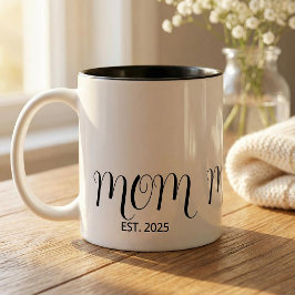 Mom Established Black Script New Mom Gift  Zweifarbige Tasse