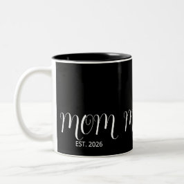 Mom Established Black Script New Mom Gift Zweifarbige Tasse