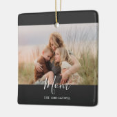 Mom Established Black White Elegant Script Photo Keramikornament (Links)