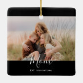 Mom Established Black White Elegant Script Photo  Keramikornament (Rückseite)