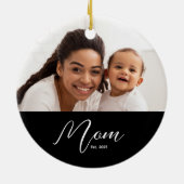 Mom Established Black White Script Photo Keramik Ornament (Hinten)
